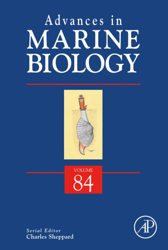 Advances in Marine Biology: Volume 84