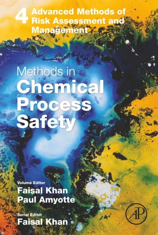 Methods in Chemical Process Safety: Volume 4