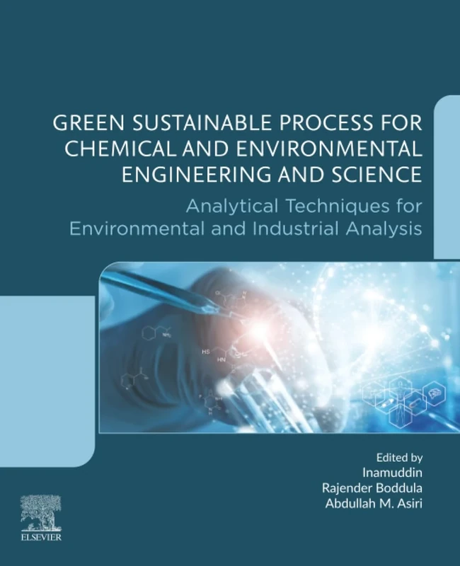 Green Sustainable Process for Chemical and Environmental Engineering and Science: Analytical Techniques for Environmental and Industrial Analysis