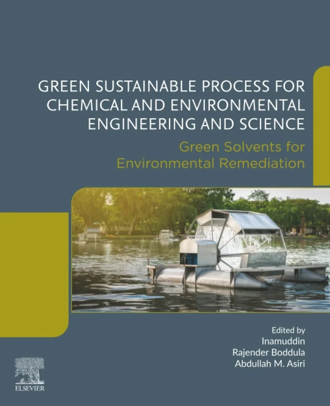 Green Sustainable Process for Chemical and Environmental Engineering and Science: Green Solvents for Environmental Remediation