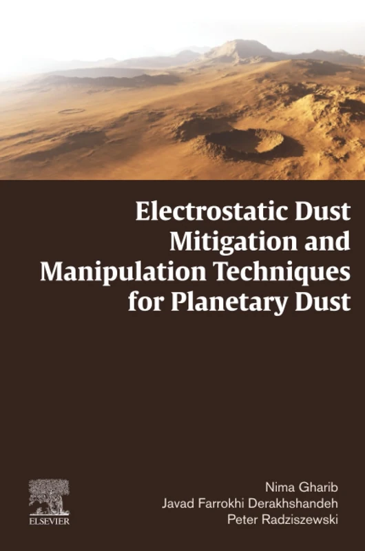 Elsevier - Electrostatic Dust Mitigation and Manipulation Techniques