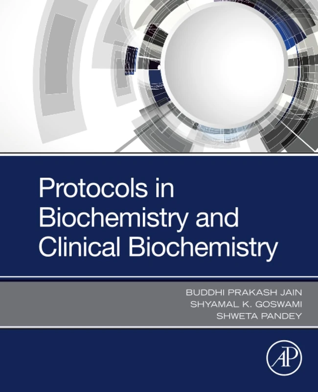 Protocols in Biochemistry and Clinical Biochemistry