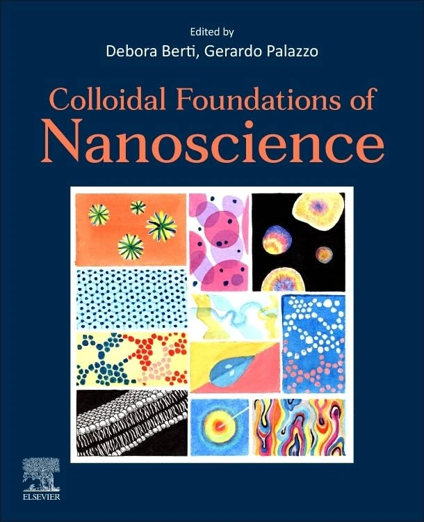 Elsevier Colloidal Foundations of Nanoscience - 2nd Edition - Image 1