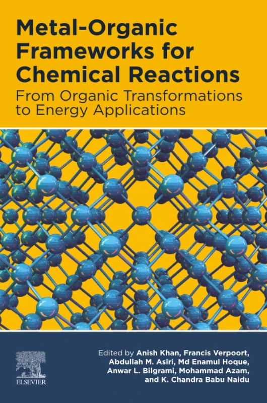 Elsevier Metal-Organic Frameworks for Chemical Reactions Book