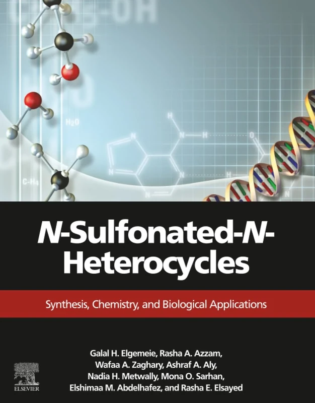 N-Sulfonated-N-Heterocycles: Synthesis, Chemistry, and Biological Applications