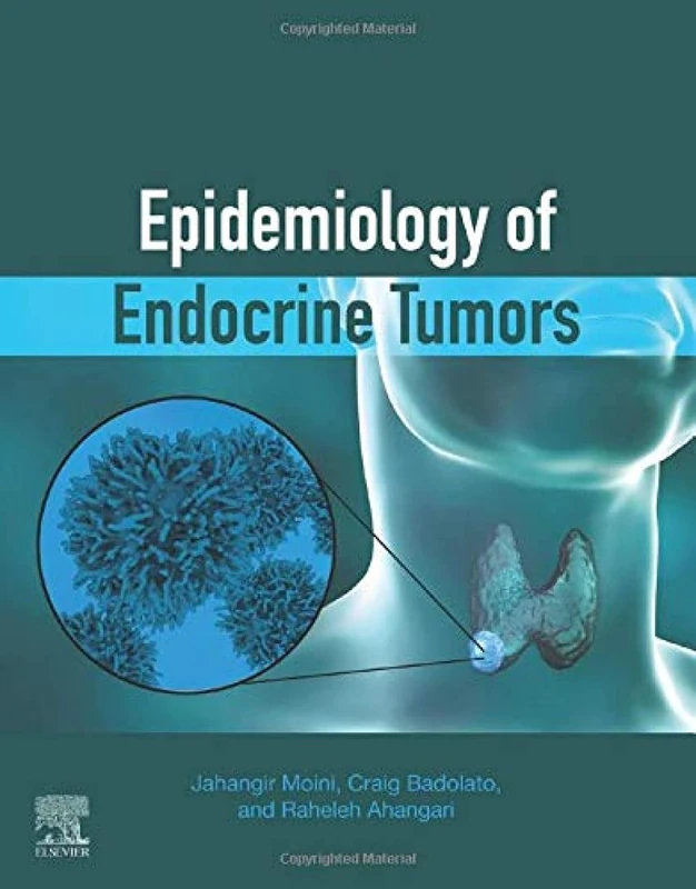 Elsevier - Epidemiology of Endocrine Tumors Medical Book