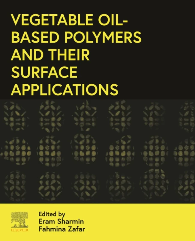 Vegetable Oil-Based Polymers and Their Surface Applications