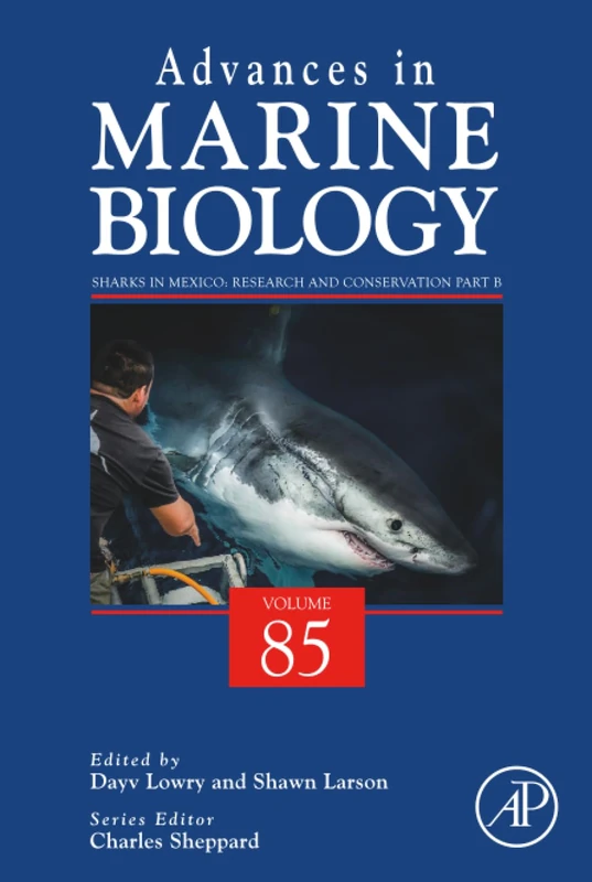Academic Press Sharks in Mexico: Research and Conservation Vol 85