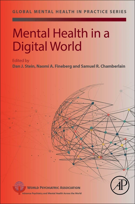 Mental Health in a Digital World (Global Mental Health in Practice)