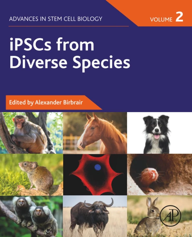Academic Press iPSCs from Diverse Species: Volume 2 Book