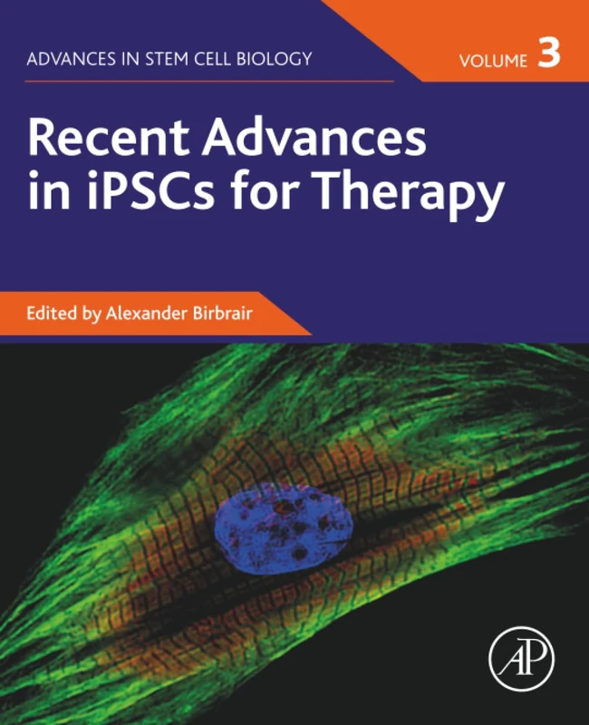 Recent Advances in iPSCs for Therapy, Volume 3 (Advances in Stem Cell Biology, Volume 3) - Image 1