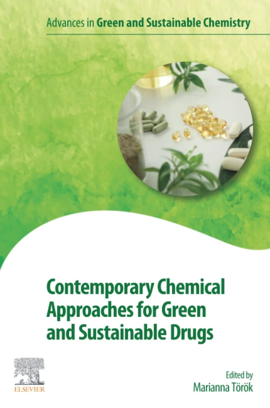 Elsevier Contemporary Chemical Approaches for Green Drugs Book
