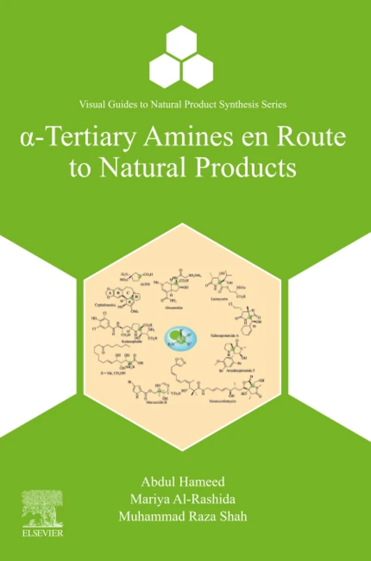 a-Tertiary Amines en Route to Natural Products (Visual Guides to Natural Product Synthesis Series)