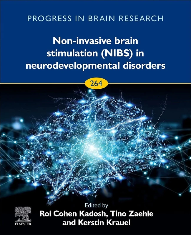 Non-invasive Brain Stimulation (NIBS) in Neurodevelopmental Disorders (Volume 264) (Progress in Brain Research, Volume 264)