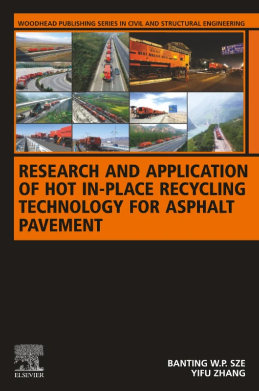 Research and Application of Hot In-Place Recycling Technology for Asphalt Pavement (Woodhead Publishing Series in Civil and Structural Engineering) - Image 1