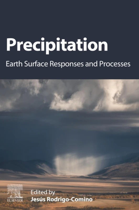 Elsevier Precipitation: Earth Surface Responses and Processes
