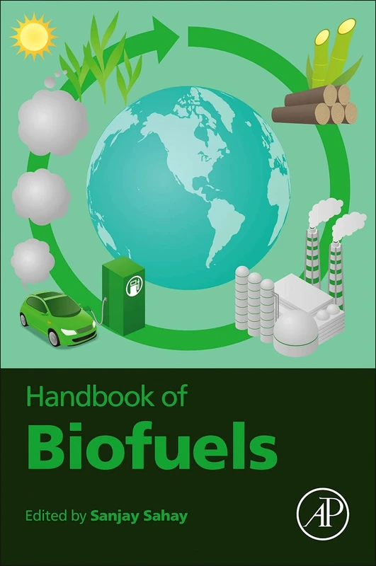 Academic Press Handbook of Biofuels - Bioenergy Research
