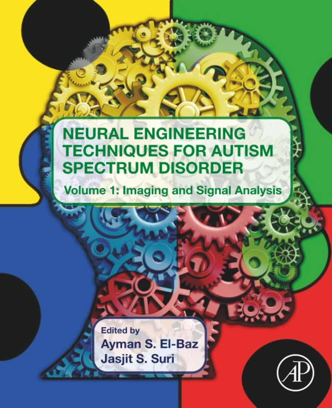 Academic Press - Neural Engineering for Autism Spectrum Disorder