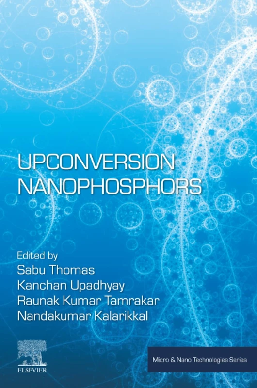 Elsevier Upconversion Nanophosphors (Micro and Nano Technologies)