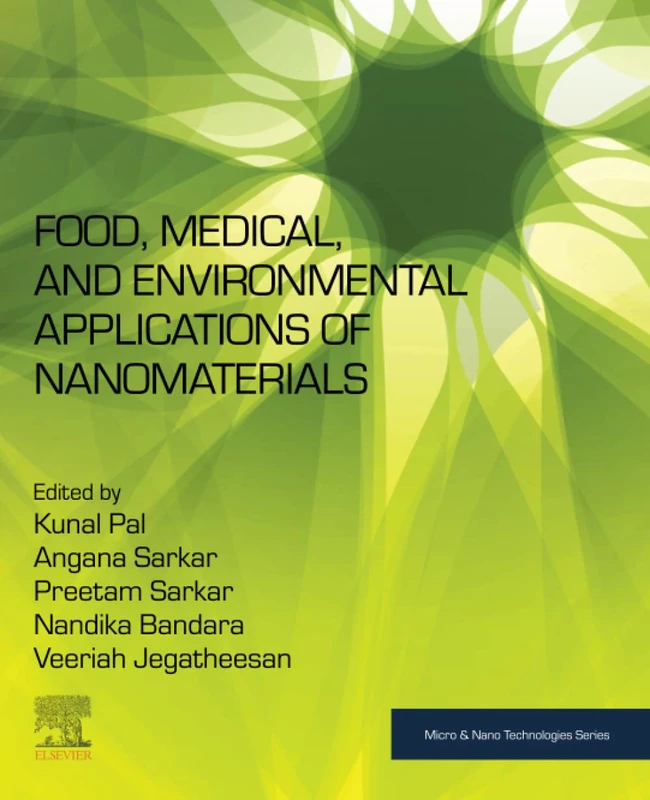Food, Medical, and Environmental Applications of Nanomaterials (Micro and Nano Technologies)
