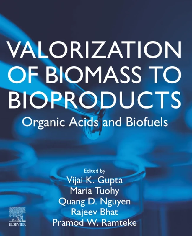 Valorization of Biomass to Bioproducts: Organic Acids and Biofuels