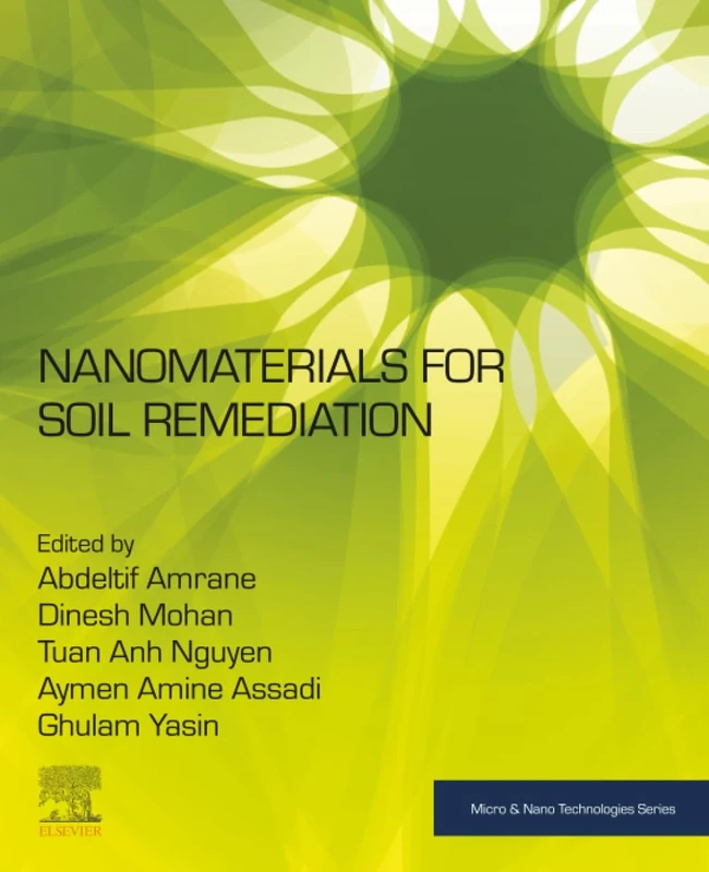 Nanomaterials for Soil Remediation (Micro and Nano Technologies)
