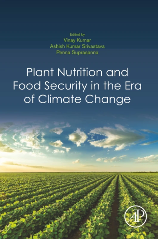 Plant Nutrition and Food Security in the Era of Climate Change