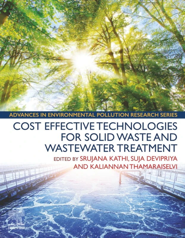Cost Effective Technologies for Solid Waste and Wastewater Treatment (Advances in Pollution Research) - Image 1