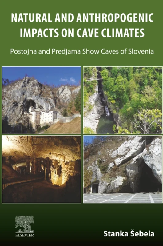 Natural and Anthropogenic Impacts on Cave Climates: Postojna and Predjama Show Caves (Slovenia)
