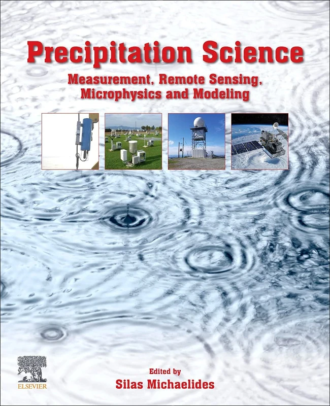 Elsevier Precipitation Science: Measurement and Modeling Book