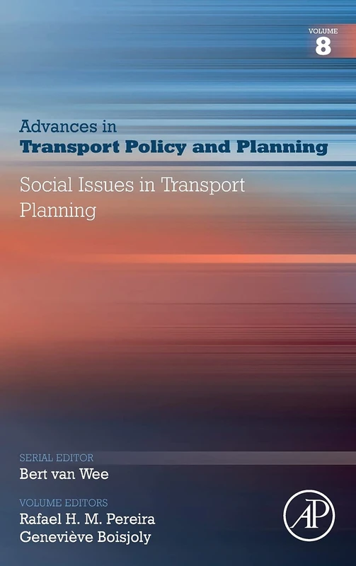 Social Issues in Transport Planning (Volume 8) (Advances in Transport Policy and Planning, Volume 8)