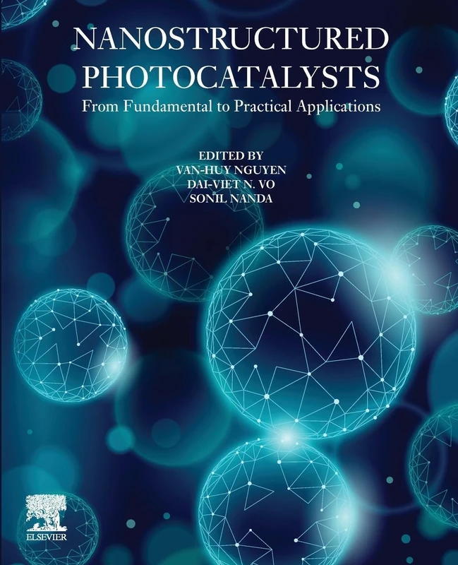 Nanostructured Photocatalysts: From Fundamental to Practical Applications