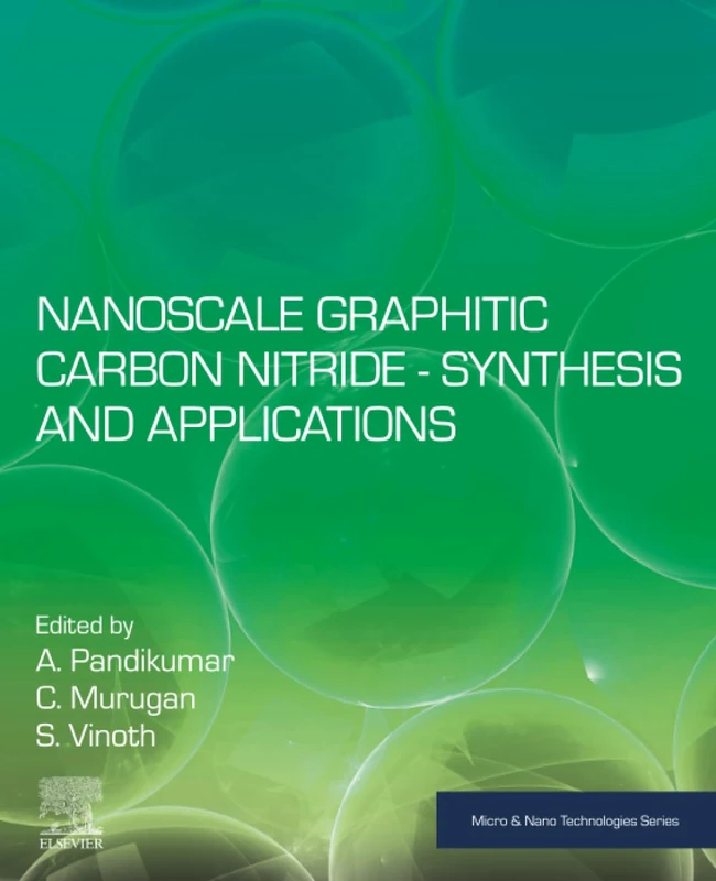 Nanoscale Graphitic Carbon Nitride: Synthesis and Applications (Micro and Nano Technologies)
