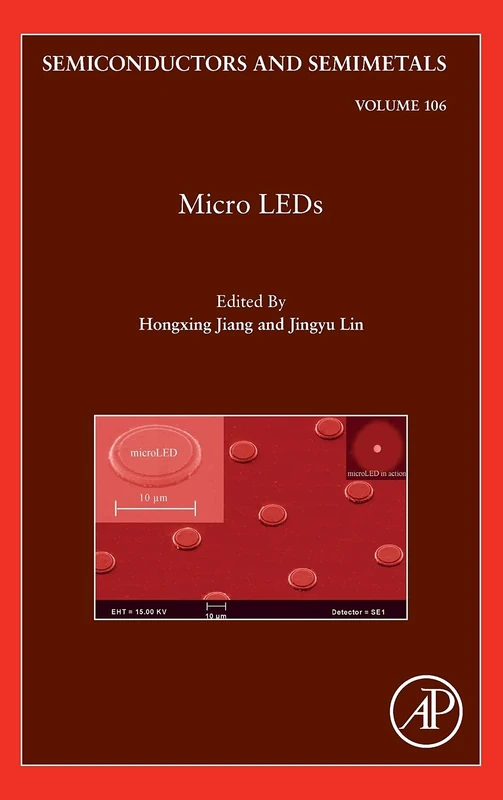 Micro LEDs (Volume 106) (Semiconductors and Semimetals, Volume 106)