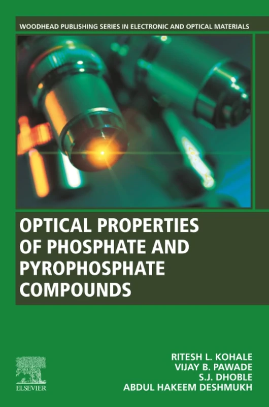 Optical Properties of Phosphate and Pyrophosphate Compounds (Woodhead Publishing Series in Electronic and Optical Materials)