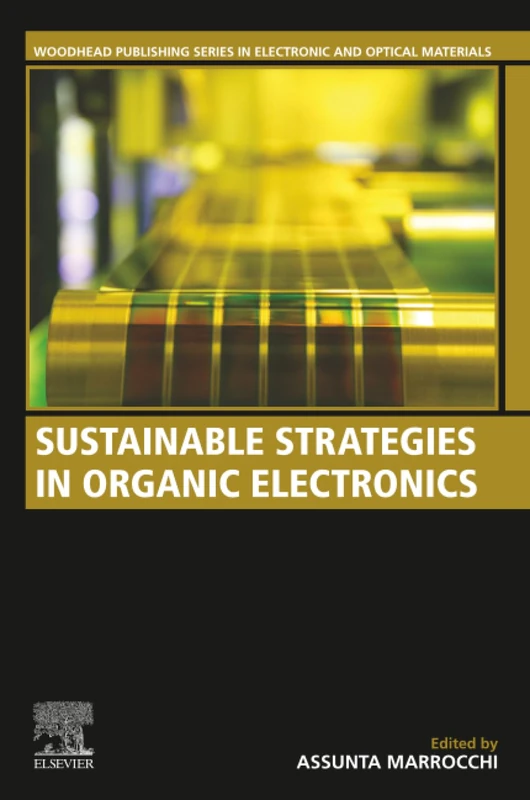 Sustainable Strategies in Organic Electronics - Woodhead Publishing