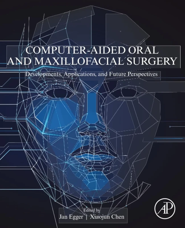 Computer-Aided Oral and Maxillofacial Surgery: Developments, Applications, and Future Perspectives - Image 1