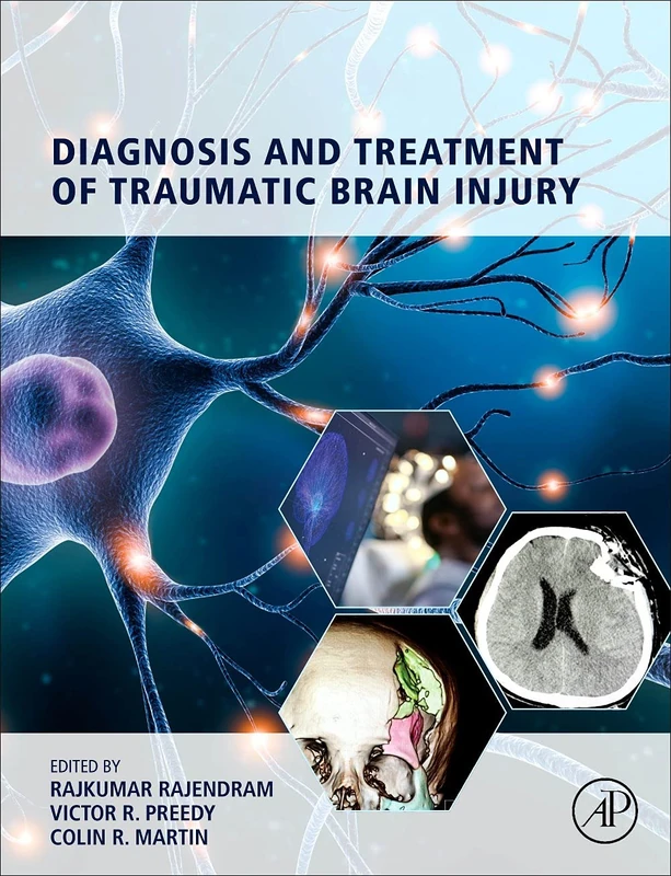 Diagnosis and Treatment of Traumatic Brain Injury: The Neuroscience of Traumatic Brain Injury