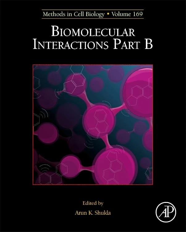 Academic Press Biomolecular Interactions Part B Volume 169
