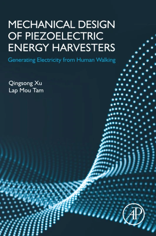 Mechanical Design of Piezoelectric Energy Harvesters: Generating Electricity from Human Walking - Image 1