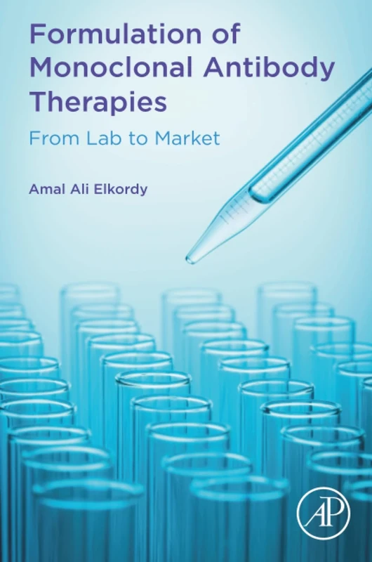 Formulation of Monoclonal Antibody Therapies: From Lab to Market