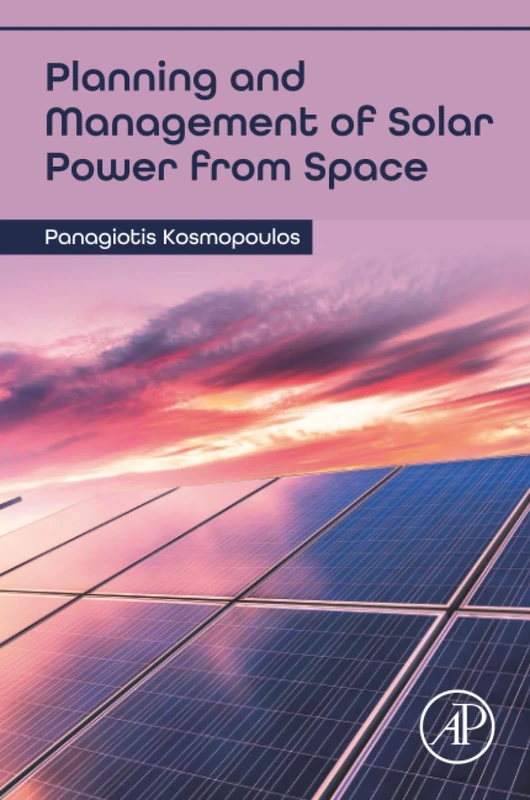 Planning and Management of Solar Power from Space