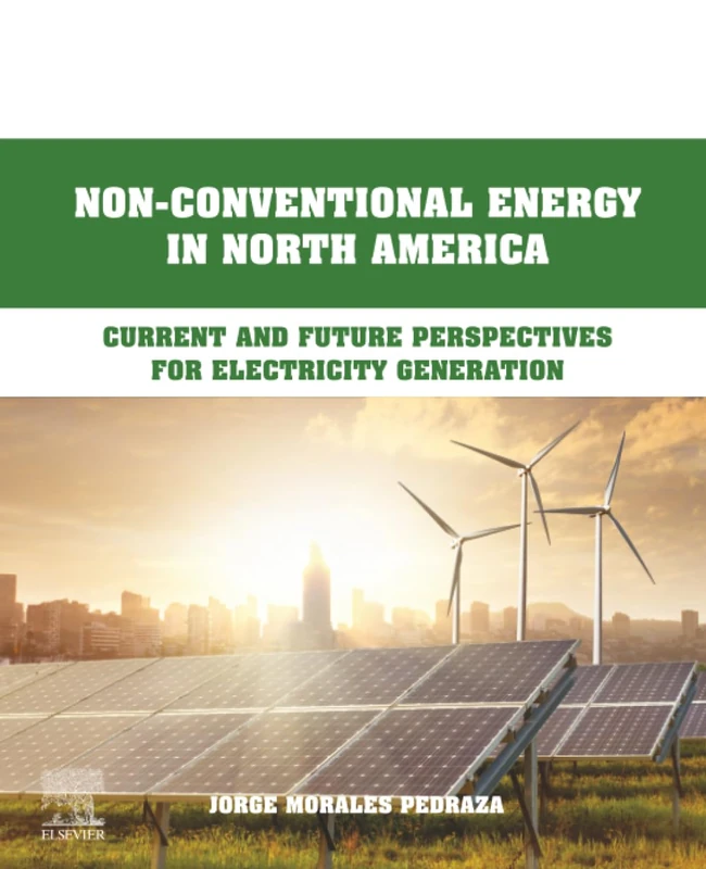 Non-Conventional Energy in North America: Current and Future Perspectives for Electricity Generation