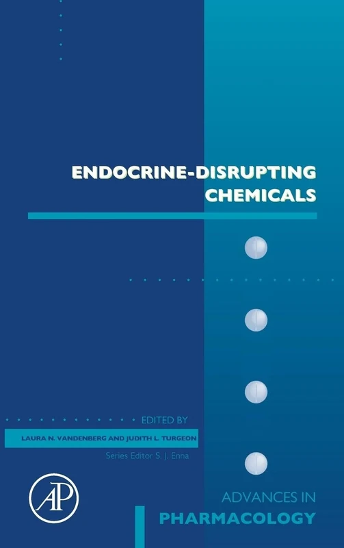 Endocrine-Disrupting Chemicals (Volume 92) (Advances in Pharmacology, Volume 92) - Image 1