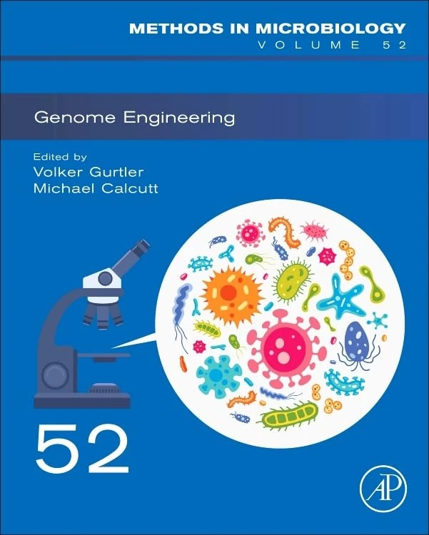 Academic Press Genome Engineering Volume 52 - Methods in Microbiology