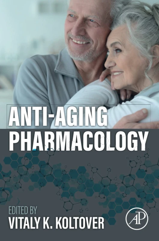 Anti-Aging Pharmacology