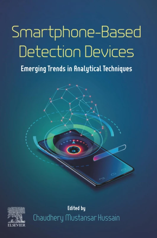 Smartphone-Based Detection Devices: Emerging Trends in Analytical Techniques