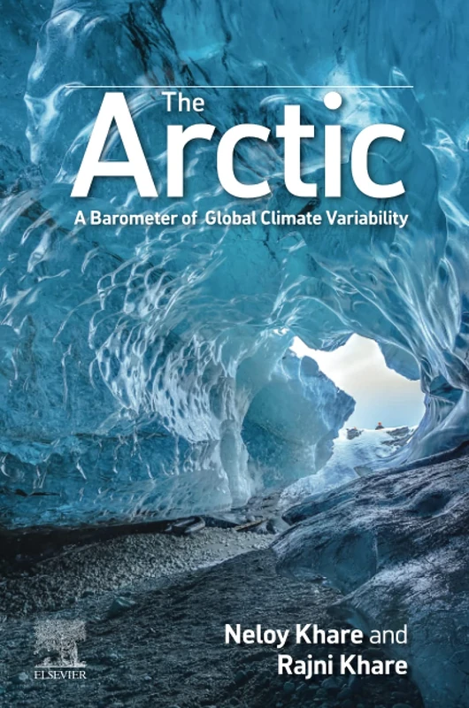 The Arctic: A Barometer of Global Climate Variability