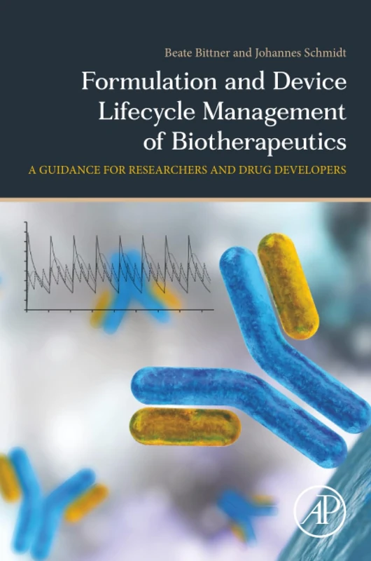 Academic Press Biotherapeutics Formulation and Device Management