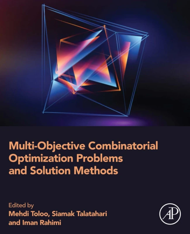 Academic Press Multi-Objective Combinatorial Optimization Book